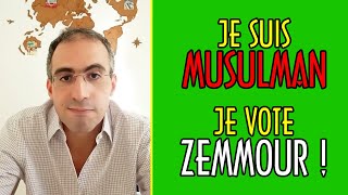 💬 JE SUIS MUSULMAN JE VOTE ZEMMOUR  POURQUOI [upl. by Zetneuq]