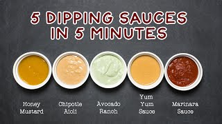 How to Make 5 Easy Dipping Sauces in 5 Minutes [upl. by Maltz901]