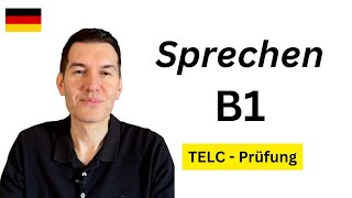 Sprechen B1  Teil 2  TELC Deutschprüfung [upl. by Gurl69]