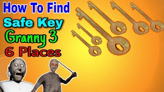 All Location Of Safe Key In Granny 3  How To Find Safe Key In Granny 3 [upl. by Bronson220]