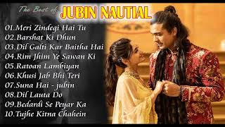 Jubin Nautiyal Hits Songs 💝 Best Of Jubin Nautiyal  Jubin Nautiyal Top Bollywood Songs 2024 [upl. by Almallah]