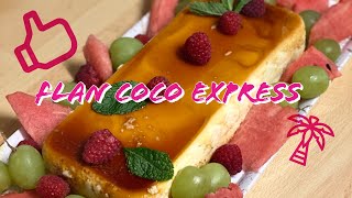 RECETTE FLAN COCO EXPRESS  😍 [upl. by Lanor]