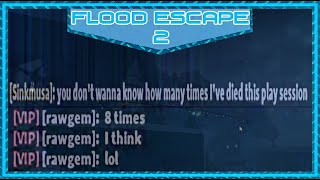 Escaping Floods with sinkmusa  Flood Escape 2 [upl. by Romaine749]