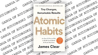 Atomic Habits An Easy amp Proven Way to Build Good Habits amp Break Bad Ones  FULL AUDIOBOOK [upl. by Bonucci]