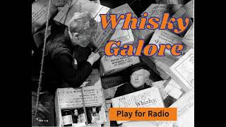 Whisky Galore [upl. by Sherborn582]