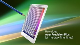 Acer Precision Plus – Touch with greater accuracy [upl. by Okiam]