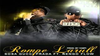 Ñengo Flow Feat Sosa  Rompe Larull [upl. by Nellir]