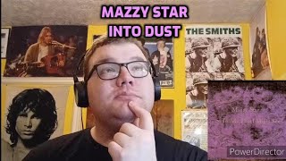 Mazzy Star  Into Dust Magical  Reaction [upl. by Eldorado192]