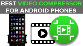 How to Reduce Video Size Without losing Quality on Mobile  Video Compressor App for Mobile [upl. by Mathre]