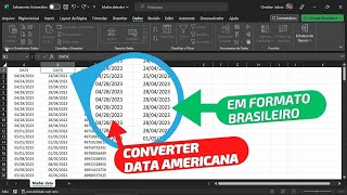 EXCEL Como TRANSFORMAR DATAS no formato AMERICANO em BRASILEIRO em poucos cliques [upl. by Lynette]