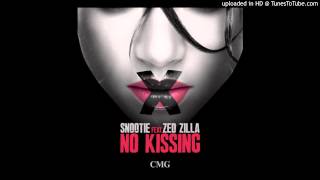 Snootie amp Zed Zilla  No Kissing New Music December 2013 [upl. by Naras]