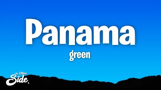 GReeN  Panama TestoLyrics [upl. by Mussman650]