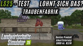 LS25 Test  Lohnt sich das  Traubenfabrik [upl. by Martica]