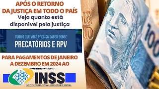 VEJA QUANTO A JUSTIÇA VAI PAGAR DE PRECATÓRIOS EM 2024 LIGADO AO INSS ATÉ DEZEMBRO DESSE ANO [upl. by Nylloh237]