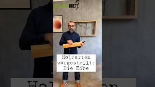 Holzarten kurz vorgestellt Das Eibenholz Zäh schwer elastisch Ideal für … [upl. by Auqeenwahs]