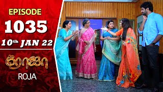 ROJA Serial  Episode 1035  10th Jan 2022  Priyanka  Sibbu Suryan  Saregama TV Shows Tamil [upl. by Trebleht]