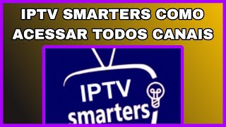 IPTV SMARTERS PRO COMO USAR ESSE APLICATIVO [upl. by Anelhtac]