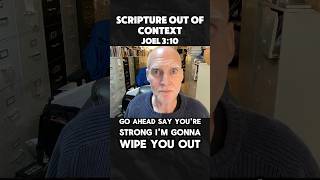 Scripture Out of Context Joel 310 theology christiantheology bible [upl. by Darum]