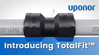 Introducing Uponor TotalFit™ [upl. by Eterg]