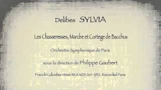 Delibes  SYLVIA  Philippe Gaubert condOrchestre Symphonique de Paris [upl. by Gine]