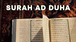 Surah AD Duha Beautiful Recitation to calm anxiety 💌 [upl. by Davies621]