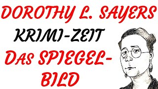 KRIMI Hörspiel  Dorothy Leigh Sayers  LORD PETER WIMSEY  DAS SPIEGELBILD 1974 [upl. by Heeley]