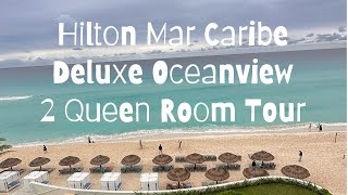 Hilton Mar Caribe Deluxe Oceanview 2 Queen room tour [upl. by Alick879]