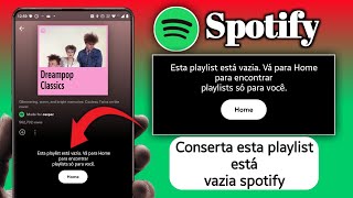 como consertar spotify esta playlist está com problema vazio  Esta playlist está vazia [upl. by Naletak]