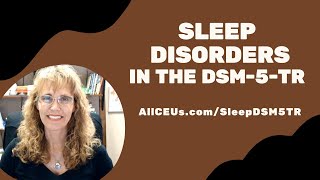 Sleep Disorders in the DSM5TR  Symptoms and Diagnosis [upl. by Strep]