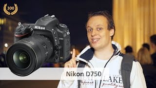 Nikon D750  VollformatDSLR im Test gefilmt mit der Sony A7s Deutsch  1080p50 [upl. by Furlong]