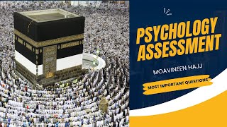 Moavineen Hajj Test Preparation  Psychology Assessment  Muhammad Aqib [upl. by Scoles]