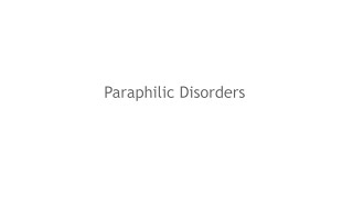 Paraphilic Disorders [upl. by Harad]