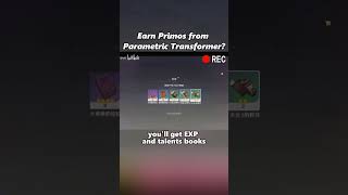 Earn Primos from Parametric Transformer genshin genshinimpact genshintips primogems [upl. by Nyleahs77]