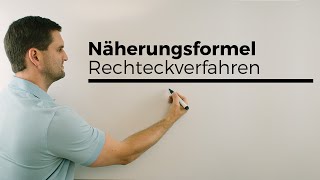 Näherungsformel zum Rechteckverfahren Ergänzung Numerische Integration  Mathe by Daniel Jung [upl. by Atirabrab]