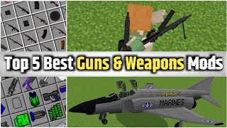 Top 5 Best Guns Weapons And Warfare Mods amp Addons For Minecraft MCPE 119 [upl. by Ailahtan711]