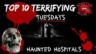 The Top 10 Most Haunting Hospitals In the World [upl. by Lydia]