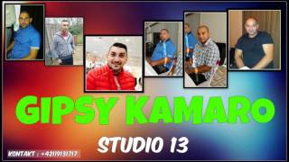 GIPSY KAMARO STUDIO 13  SUNO LAHA DŽAV 2017 [upl. by Ennylyak]