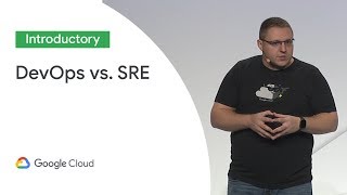 DevOps Vs SRE Competing Standards or Friends Cloud Next 19 [upl. by Pump696]