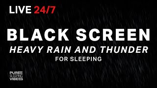 🔴 Heavy Rain and Thunder Sounds for Sleeping  Black Screen  Thunderstorm Sleep Sounds Live Stream [upl. by Pilihp]