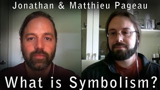 What is Symbolism  With Matthieu Pageau [upl. by Keheley457]