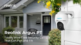 Reolink Argus PT 1080p version BatteryPowered PanTilt Camera Offer AllRound Home Security [upl. by Ekoorb]