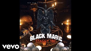 Staggy YBC  Black Magic Official Audio [upl. by Yerac]