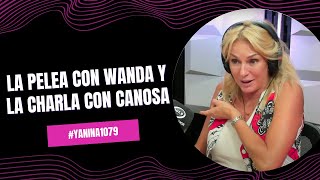 La pelea con Wanda y la charla con Canosa  Yanina1079  1111 [upl. by Akiras]