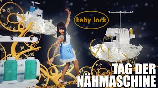 baby lock Spotlights  Tag der Nähmaschine [upl. by Ahsienel296]