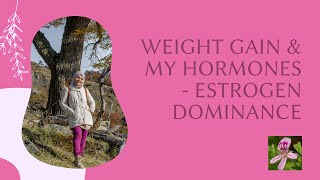 Hormone Series  Estrogen Dominance [upl. by Joellen758]