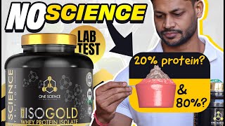 ONE SCIENCE NUTRITION WHEY PROTEIN ISO GOLD LAB TEST REPORT  PROTEIN OR MALTODEXTRIN  review [upl. by Aihsiym207]