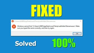 How to fix quotWindows cannot find c users appdata local temp file exequot New Method [upl. by Letnohs]