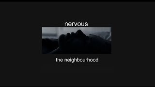 nervous the neighbourhood lyrics แปล [upl. by Body]