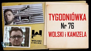 Wolski z Kamizelą Tygodniówka Nr 76 bonusowa  URANOWA AMUNICJA DLA POLSKI [upl. by Aitam]