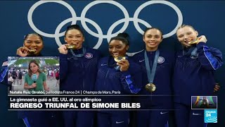 Informe desde París el regreso triunfal de Simone Biles guio a EE UU hacia el oro olímpico [upl. by Alrac]